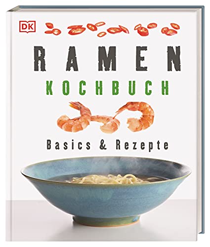Ramen-Kochbuch: Basics & Rezepte – Nell Benton