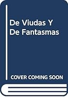 De Viudas Y De Fantasmas 9509106720 Book Cover