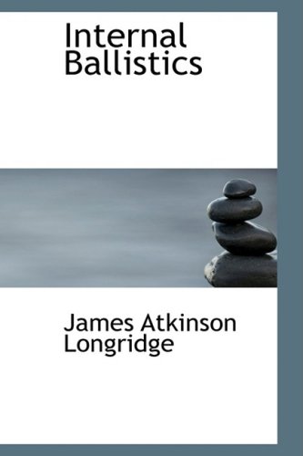 Internal Ballistics      Hardcover – August 20, 2008
