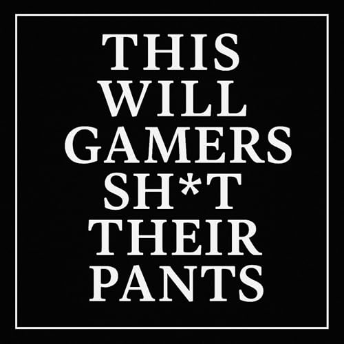 This Will Make Gamers Sh*t Their Pants by James Johnson episode artwork