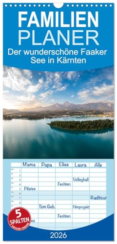 Familienplaner 2026 - Der wunderschöne Faaker See in Kärnten mit 5 Spalten  Wandkalender 21 cm x 45 cm  CALVENDO  Traumhafte Bilder vom Faaker .. Gewässer in den Alpen  CALVENDO Orte
