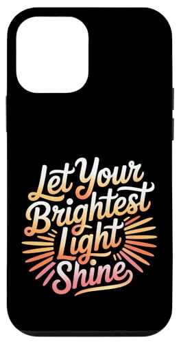 Let Your Brightest Light Shine ���`�x�[�V�������}�C���_�[ �X�}�z�P�[�X iPhone 12 mini �p