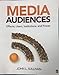 Media Audiences: Effects, Users, Institutions, and Power