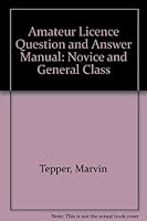 Novice and general class amateur license Q & A manual 0810455994 Book Cover