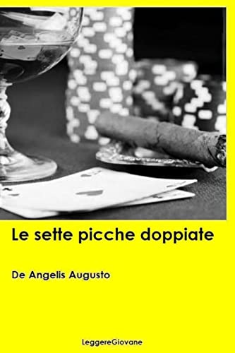 Le sette picche doppiate (Italian Edition)