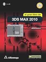 El Gran Libro de 3ds Max 2010 6077686638 Book Cover