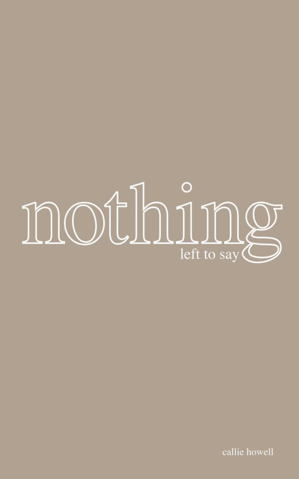 nothing left to say