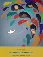 Les voleurs de couleurs 2923274296 Book Cover