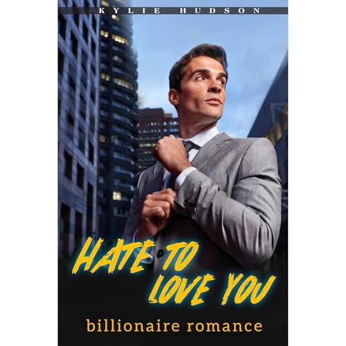 Hate To Love You Audiolibro Por Kylie Hudson arte de portada