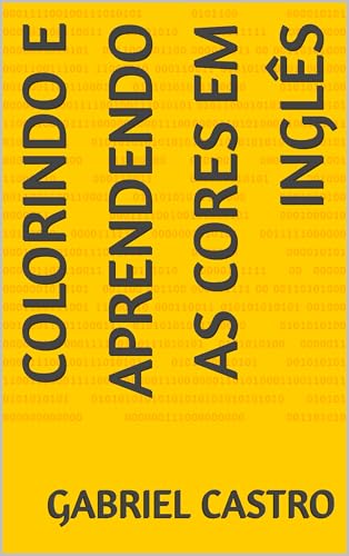 Colorindo e Aprendendo As Cores Em Inglês