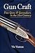 Gun Craft: Fine Guns and Gunmakers in the 21st Century