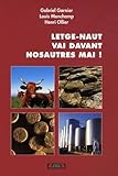 Letge-naut vai davant nosautres mai ! : Edition bilingue occitan-français - Gabriel Garnier, Louis Monchamp, Henri Ollier Gilles Boiron Fotograf: Pierre Soissons 