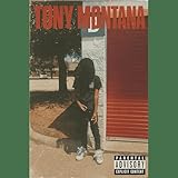  Tony Montana [Explicit]