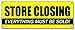 STORE CLOSING BANNER SIGN clearance signs close