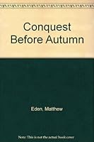 Conquest Before Autumn 020004009X Book Cover
