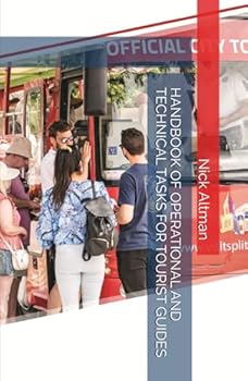 Hardcover HANDBOOK OF OPERATIONAL AND TECHNICAL TASKS FOR TOURIST GUIDES Book