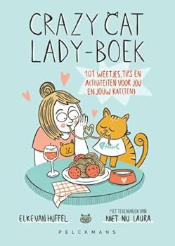 Paperback Crazy cat lady-boek: 101 weetjes, tips en activiteiten voor jou en jouw kat(ten) (Dutch Edition) [Dutch] Book