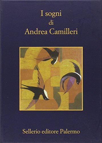 I sogni di Andrea Camilleri I sogni di Andrea Camilleri