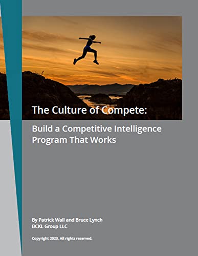 The Culture of Compete: Build a Competitive Intelligence Program That Works