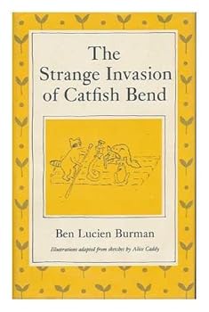 Hardcover The Strange Invasion of Catfish Bend Book