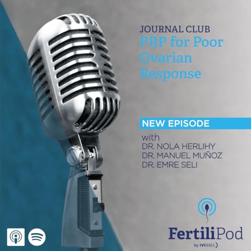 Journal Club: PRP for Poor Ovarian Response