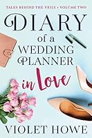 Diary of a Wedding Planner in Love 0996496831 Book Cover