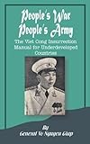  People\'s War People\'s Army: The Viet Cong Insurrection Manual for Underdeveloped Countries by Vo Nguyen Giap (2001-06-01)