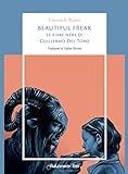  Beautiful freak. Le fiabe nere di Guillermo Del Toro (Eiga)