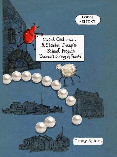 Capel Cochineal and Stanley Sheep's: "Stroud's String of Pearls"