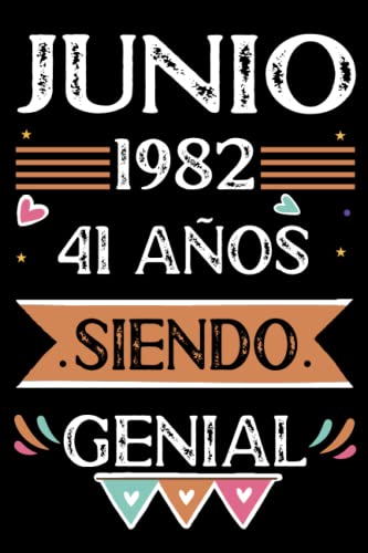CUADERNO, Junio 1982, 41 Años Siendo Genial: Libro de visitas, cuaderno, 110 páginas de felicitaciones, idea de regalo, regalo Para la esposa, novia, mujer, La madre