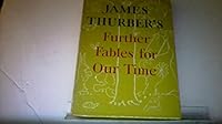 Further Fables for Our Time 0671242180 Book Cover