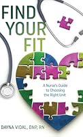 Find Your Fit: A Nurse's Guide to Choosing the Right Unit B0G5M3CRHD Book Cover