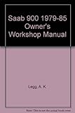  Saab 900 1979-85 Owner\'s Workshop Manual