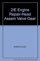 Engine Repair: Head Assembly and Valve Gear 0873451015 Book Cover
