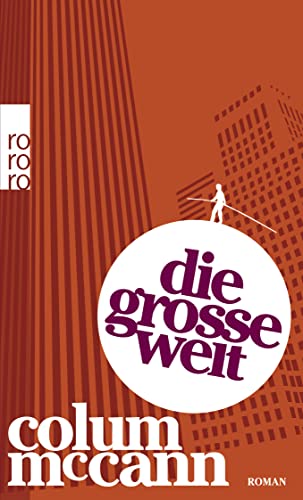 Die große Welt (rororo Taschenbücher) [German] 3499248476 Book Cover
