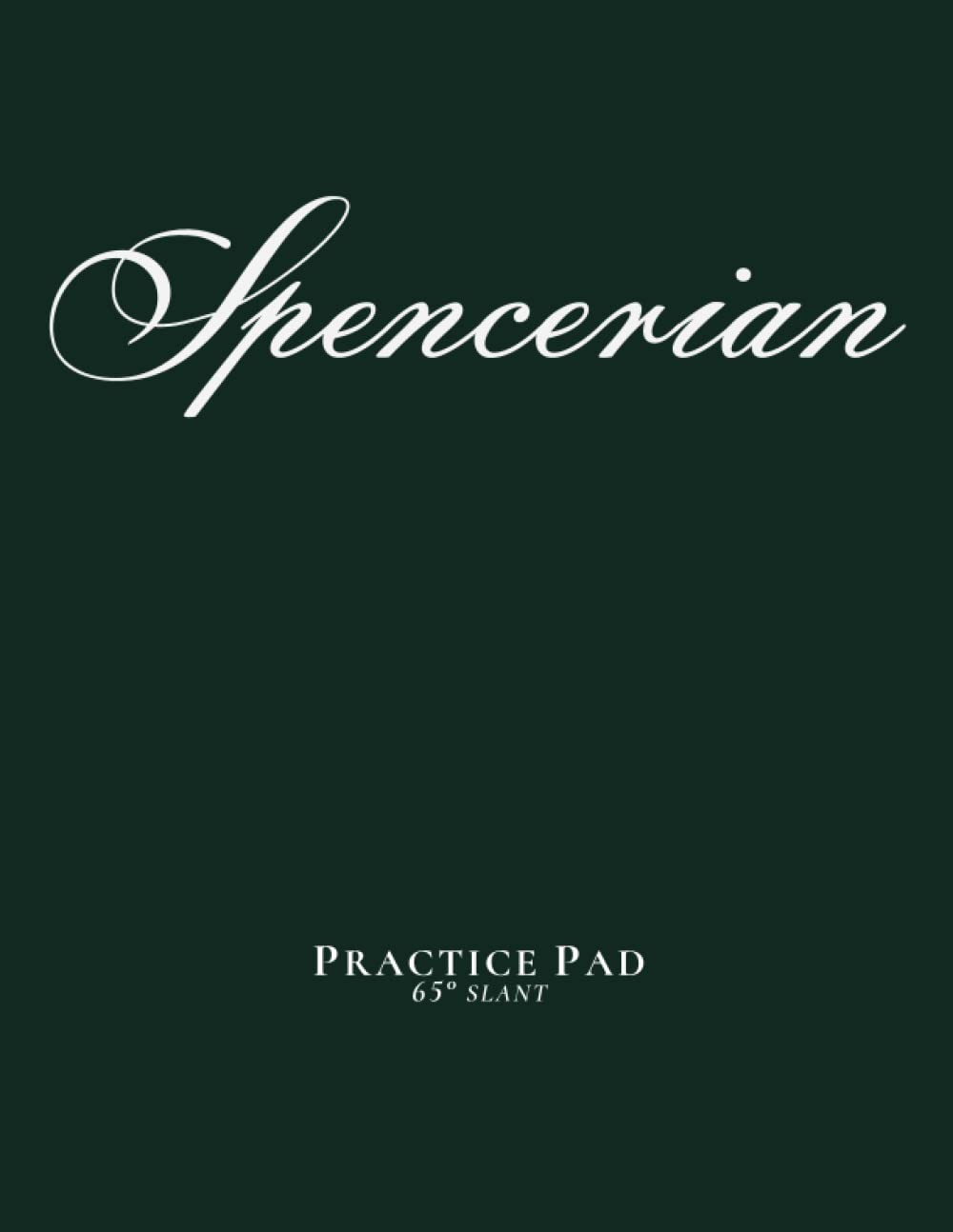 Spencerian Practice Pad 65deg Slant: Slant Angle Lined Guide Writing Paper for Calligraphy / Cursive Writing Exercise and Penmanship Practice
