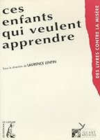 ces enfants qui veulent apprendre 2708231413 Book Cover