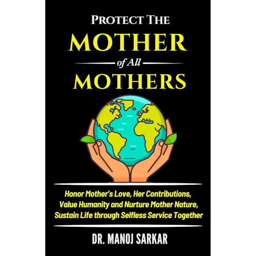 PROTECT THE MOTHER of ALL MOTHERS Audiolibro Por Dr. Manoj Sarkar arte de portada