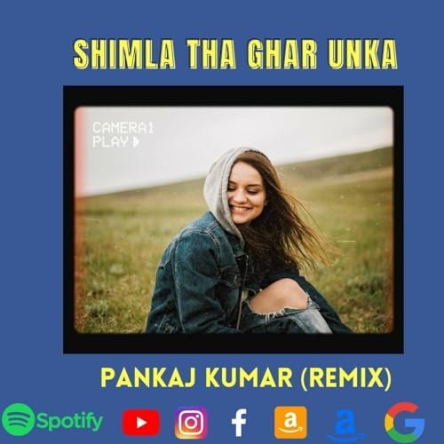 Shimla Tha Ghar Unka (Remix)