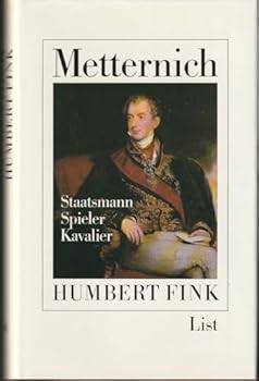 Hardcover Metternich: Staatsmann, Spieler, Kavalier (German Edition) [German] Book