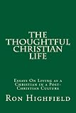 The Thoughtful Christian Life