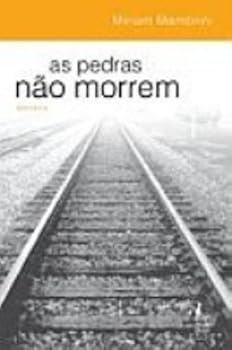 Paperback As Pedras Não Morrem [Portuguese_Brazilian] Book
