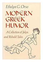 Modern Greek Humor: A Collection of Jokes and Ribald Tales 0253163366 Book Cover