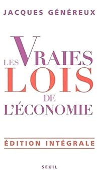 Paperback Les Vraies Lois de l'économie. Edition intégrale [French] Book