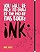 You Will be Able to Draw by the End of this Book: Ink
