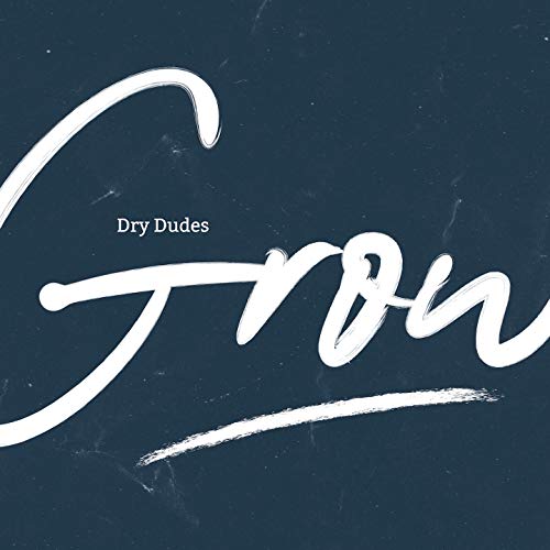 Dry Dudes