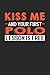 Kiss me and your first Polo lesson is free: 6x9 | notebook | lined | 120 pages