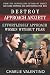 Destroy Approach Anxiety: Effortlessly Approach Women Without Fear