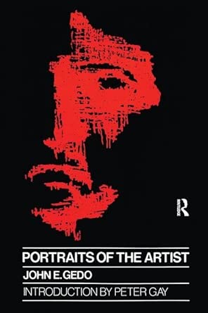 Portraits of the Artist: Psychoanalysis of Creativity and its Vicissitudes book cover