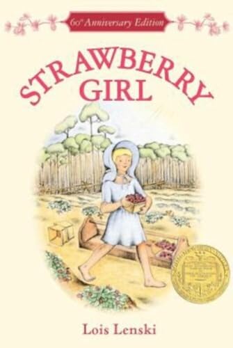 Strawberry Girl 60th Anniversary Edition: A Newbery Award Winner – A Beloved Classic About Florida Farming and Kindness for Kids (Ages 8-12)